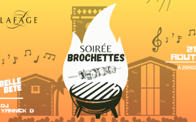 Soirée brochettes – Vendredi 21 août